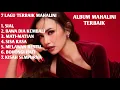 Download Lagu MAHALINI FULL ALBUM - LAGU MAHILINI VIRAL - MAHILINI MUSIC