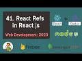 React Refs in React js web Development 2020