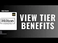 How To View Hilton honors Status Tier And Member Benefits