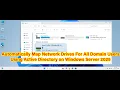 How to Automatically Map Network Drive for All Domain Users Via Active Directory Windows Server 2025