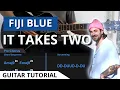 Download Lagu It Takes Two - Fiji Blue Guitar Tutorial - Easy Guitar Lesson with Tab and Chords