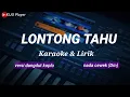 Download Lagu LONTONG TAHU - Karaoke \u0026 lirik - nada cewek(Dm)