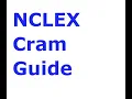 NCLEX Cram Guide 2023