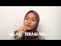 Download Lagu LELAKI TERAGUNG-COVER BY WAN