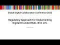 GC25 - Regulatory Approach for Implementing Digital ID under REAL ID in U S