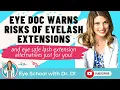 Optometrist Warns About Lash Extensions Risks of Eyelash Extensions Safe Alternative to Extensions