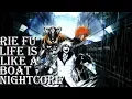Download Lagu Rie Fu - Life Is Like A Boat [Nightcore] [Bleach]