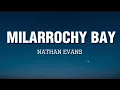 Download Lagu Milarrochy Bay - Nathan Evans 