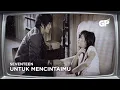 Download Lagu Seventeen - Untuk Mencintaimu | MUSIC VIDEO ORIGINAL JERNIH