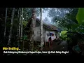 Bikin Degdegan.. Hujan Turun Saat Menjelang Malam di Rumah Pasangan Muda Yang Tinggal di Hutan