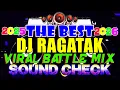 Lagu RAGATAK BATTLE MIX ACTIVATED 2025✨ SOUND CHECK💥 BASAK ANG SPEAKER MO DITO🎶 THE BEST VIRAL BATTLE MIX