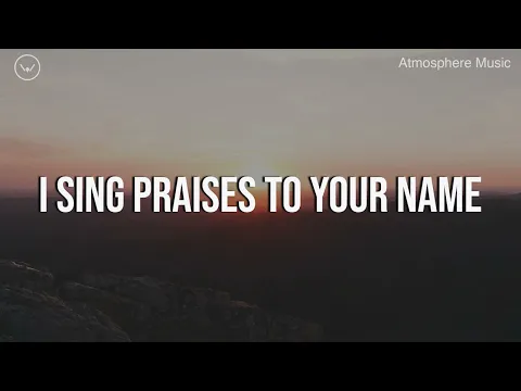 Download MP3 I Sing Praises To Your Name || 3 Hour Piano Instrumental for Prayer and Worship