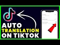 Download Lagu How to Enable / Turn On Auto translation On TikTok