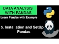 Python Pandas Tutorial Pandas Tutorial Installation and Setup Pandas