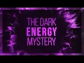 Download Lagu The Dark Energy Mystery [4K]