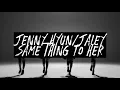 Download Lagu Jenny Hyun/Jaley - Same Thing to Her (Demo for 'Chocolat - One More Day')