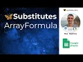 Substitute and Regexreplace ArrayFormulas in Google Sheets