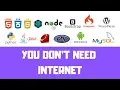 You Don t Need The Internet Offline Documentations