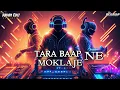 Download Lagu TARA BAAP NE MOKLAJE DJ remix Song PRAVIN LUNI DJ KAVAN REMIX Gujarat Song