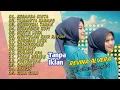 Download Lagu REVINA ALVIRA FULL ALBUM KERANDA CINTA TAJAMNYA KARANG
