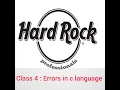 CLASS 4 Errors in C language Runtime compile time Errors