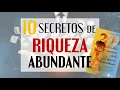 Conoce y Practica estos 10 Secretos de la Riqueza Abundante - Educación Financiera 2025