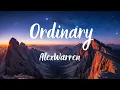 Download Lagu Ordinary | Alex Warren – Emotional Heartfelt Song That Touches the Soul and Inspires Millions