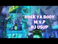 Download Lagu ROCK YA BODY | DJ USUP