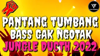dj jungle ducth terbaru 2022 bass gak ngotak pantang tumbang sebelum tinggi vdjgara 