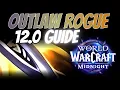 Midnight Outlaw Rogue Guide for 12 0