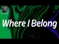Joey Bada$$  LYRICS - Where I Belong
