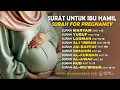 Download Lagu SURAT UNTUK IBU HAMIL DAN JANIN (SURAH FOR PREGNANCY PROTECTION) AGAR TERHINDAR DARI GANGGUAN