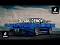 Download Lagu DJ AKU GEMOY AKU GEMOY SLOWED REVERB VIRAL TIKTOK TERBARU 2024