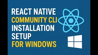 React Native Community CLI Installation Setup for Windows Step by Step Guide from Scratch