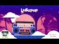 Lullapop - Con Calma (Visualizer)