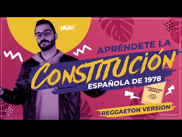 Download MP3 LA CANCIÓN DE LA CONSTITUCIÓN ESPAÑOLA DE 1978 (Reggaetón) - Opositores.net
