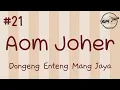 Download Lagu AOM JOHER 21, Dongeng Enteng Mang Jaya, Carita Sunda @MangJayaOfficial