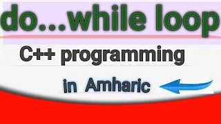 do while loop in Amharic
