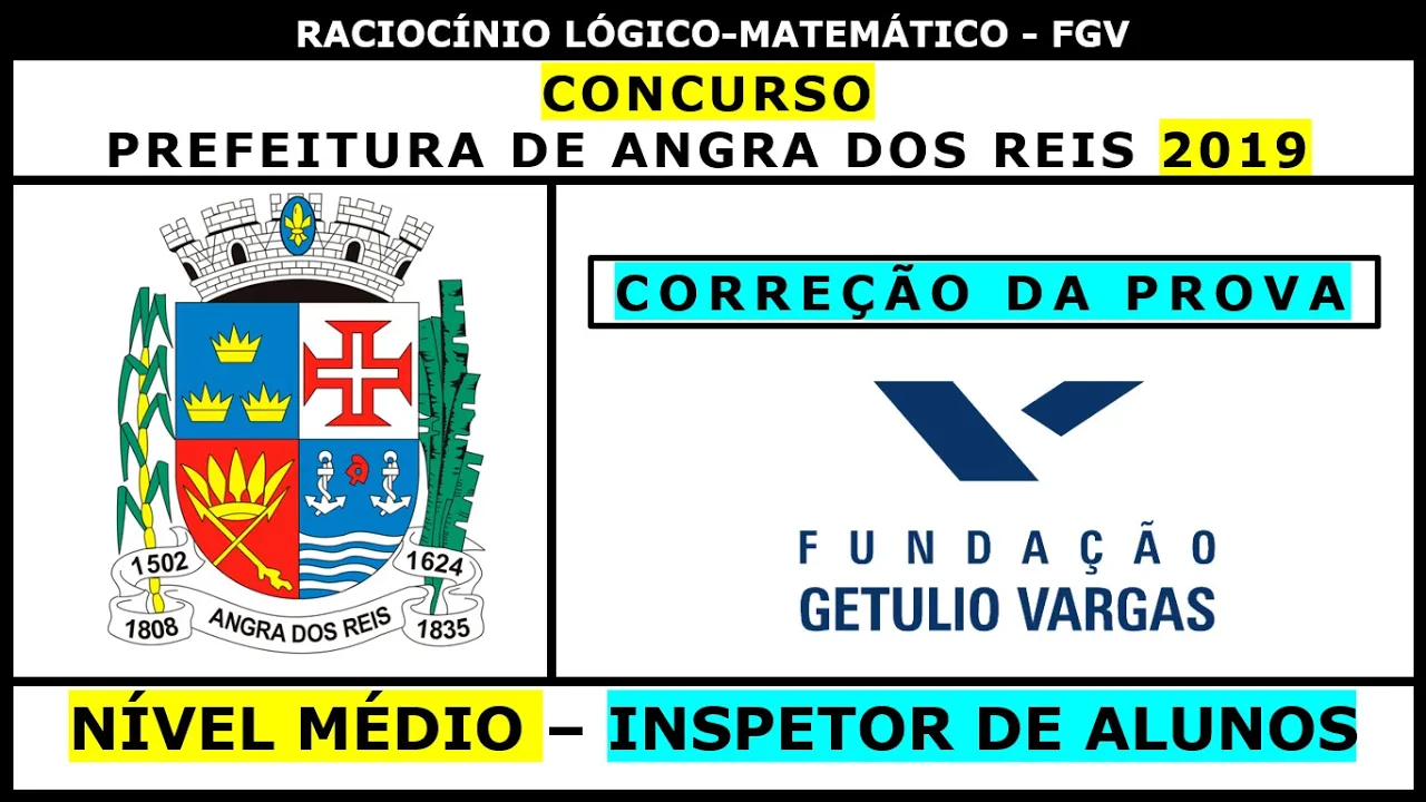 ✅ #FGV 2019 ✅ Raciocínio LógicoMatemático  ✅ Concurso Pref  Angra dos Reias ✅ Nível Médio Inspetor d