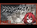 Lagu 【Mewgenics Part 1】meow