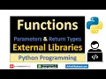 Python Programming Functions Parameters Return Types and External Libraries Arfan Shahzad