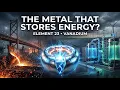 Vanadium The Metal That Could Store the Energy of the Future Element 23