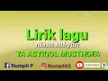 nissa sabyan lirik lagu Ya Asyiqol Musthofa
