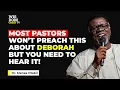 Download Lagu The Shocking Truth About Deborah in the Bible – Most Preachers Avoid This! - MENSA OTABIL MESSAGES