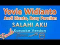 Download Lagu Yovie Widianto, Andi Rianto, Rony Parulian - Salahi Aku FEMALE (Karaoke) by GMusic
