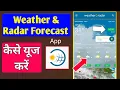 How to use Weather Radar Forecast app