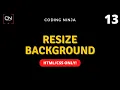How To Resize Background Image in HTML and CSS Coding Ninja