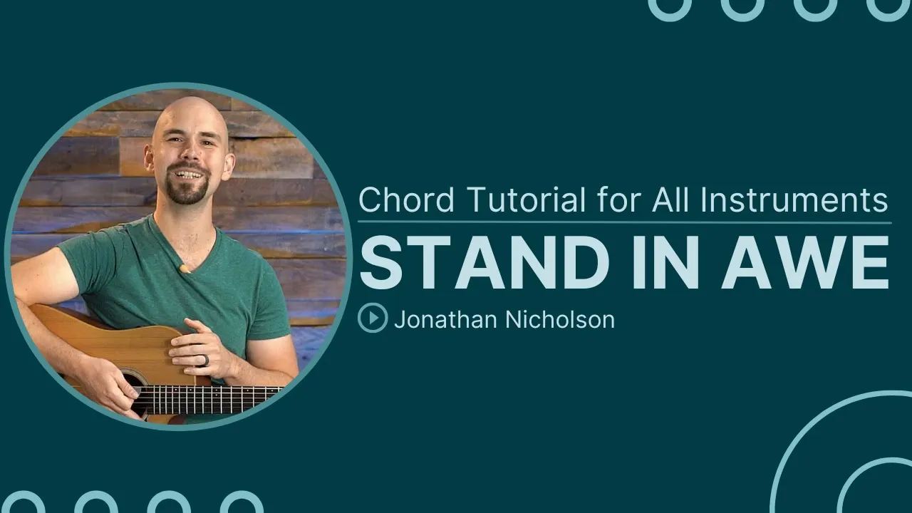 Stand in Awe | Jon Thurlow | Chord Chart & Tutorial
