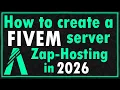 How to Create a FiveM Server ZapHosting 2026