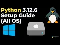 How to Install Python 3 12 6 Windows macOS Linux Install Python All OS guide 2024